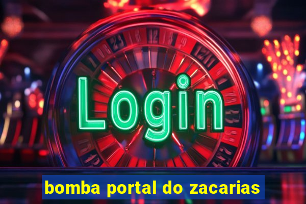 bomba portal do zacarias